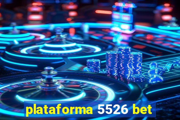 plataforma 5526 bet